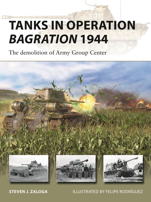 Title details for Tanks in Operation Bagration 1944 by Steven J. Zaloga - Available